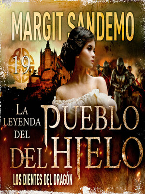 El Pueblo del Hielo 19--Los dientes del dragón - Audiobook